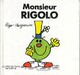  Achetez le livre d'occasion Monsieur Rigolo de Roger Hargreaves sur Livrenpoche.com 