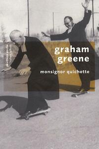 Achetez le livre d'occasion Monsignor Quichotte de Graham Greene sur Livrenpoche.com 