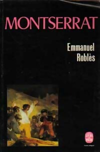  Achetez le livre d'occasion Montserrat de Emmanuel Roblès sur Livrenpoche.com 