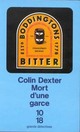  Achetez le livre d'occasion Mort d'une garce de Colin Dexter sur Livrenpoche.com 