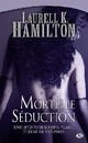  Achetez le livre d'occasion Mortelle séduction de Laurell K. Hamilton sur Livrenpoche.com 