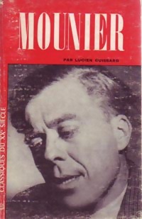  Achetez le livre d'occasion Mounier de Lucien Guissard sur Livrenpoche.com 