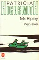  Achetez le livre d'occasion Mr Ripley (Plein soleil) de Patricia Highsmith sur Livrenpoche.com 