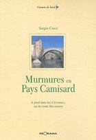  Achetez le livre d'occasion Murmures en pays camisard : A pied dans les cévennes sur la route de stevenson sur Livrenpoche.com 