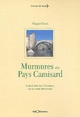  Achetez le livre d'occasion Murmures en pays camisard : A pied dans les cévennes sur la route de stevenson de Sergio Cozzi sur Livrenpoche.com 