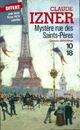  Achetez le livre d'occasion Mystère rue des Saints-Pères de Claude Izner sur Livrenpoche.com 