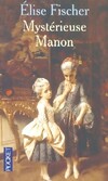  Achetez le livre d'occasion Mystérieuse Manon sur Livrenpoche.com 