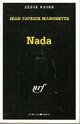  Achetez le livre d'occasion Nada de Jean-Patrick Manchette sur Livrenpoche.com 