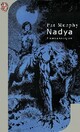  Achetez le livre d'occasion Nadya de Pat Murphy sur Livrenpoche.com 