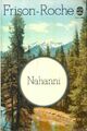  Achetez le livre d'occasion Nahanni de Roger Frison-Roche sur Livrenpoche.com 