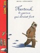  Achetez le livre d'occasion Nartouk, le garçon qui devint fort de Jorn Riel sur Livrenpoche.com 