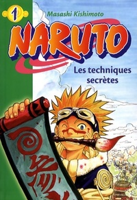  Achetez le livre d'occasion Naruto Tome I : Les techniques secrètes de Masashi Kishimoto sur Livrenpoche.com 