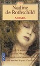  Achetez le livre d'occasion Natara de Nadine De Rothschild sur Livrenpoche.com 