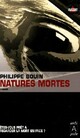  Achetez le livre d'occasion Natures mortes de Philippe Bouin sur Livrenpoche.com 