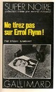  Achetez le livre d'occasion Ne tirez pas sur Errol Flynn ! de Stuart M. Kaminsky sur Livrenpoche.com 