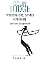 Achetez le livre d'occasion Néandertaliens, bandits et fermiers : les origines de l'agriculture sur Livrenpoche.com 