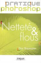  Achetez le livre d'occasion Netteté & flous sur Livrenpoche.com 