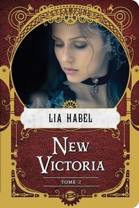  Achetez le livre d'occasion New victoria Tome 2 : Rébellion de Lia Habel sur Livrenpoche.com 