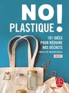  Achetez le livre d'occasion No plastique ! 101 idées pour réduire nos déchets sur Livrenpoche.com 