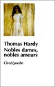  Achetez le livre d'occasion Nobles dames, nobles amours de Thomas Hardy sur Livrenpoche.com 