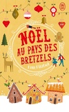  Achetez le livre d'occasion Noël au pays des bretzels sur Livrenpoche.com 