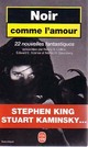  Achetez le livre d'occasion Noir comme l'amour de Stephen King sur Livrenpoche.com 