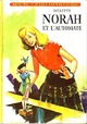  Achetez le livre d'occasion Norah et l'automate de Diélette sur Livrenpoche.com 
