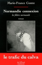  Achetez le livre d'occasion Normandie connexion. La filière normande sur Livrenpoche.com 