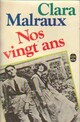  Achetez le livre d'occasion Nos vingt ans de Clara Malraux sur Livrenpoche.com 