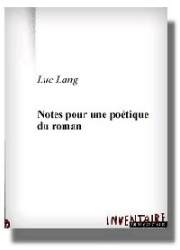  Achetez le livre d'occasion Notes pour une poétique du roman de Luc Lang sur Livrenpoche.com 