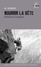  Achetez le livre d'occasion Nourrir la bête : Portrait d'un grimpeur sur Livrenpoche.com 