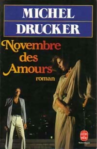  Achetez le livre d'occasion Novembre des amours de Michel Drucker sur Livrenpoche.com 