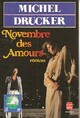  Achetez le livre d'occasion Novembre des amours de Michel Drucker sur Livrenpoche.com 