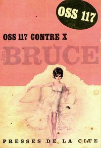  Achetez le livre d'occasion OSS 117 contre X de Jean Bruce sur Livrenpoche.com 