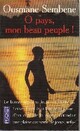  Achetez le livre d'occasion O pays, mon beau peuple ! de Sembene Ousmane sur Livrenpoche.com 