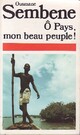  Achetez le livre d'occasion O pays, mon beau peuple ! de Sembene Ousmane sur Livrenpoche.com 