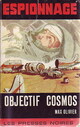  Achetez le livre d'occasion Objectif cosmos de Max Olivier sur Livrenpoche.com 