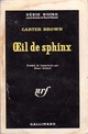  Achetez le livre d'occasion Oeil de sphinx de Carter Brown sur Livrenpoche.com 