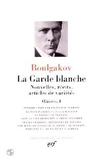  Achetez le livre d'occasion Oeuvres Tome I : La garde blanche / Nouvelles, récits, articles de variétés de Mikhaïl Boulgakov sur Livrenpoche.com 
