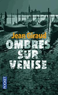  Achetez le livre d'occasion Ombres sur Venise de Jean Giraud sur Livrenpoche.com 