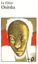  Achetez le livre d'occasion Onitsha de Jean-Marie Gustave Le Clézio sur Livrenpoche.com 