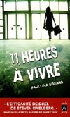  Achetez le livre d'occasion Onze heures à vivre sur Livrenpoche.com 