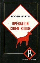  Achetez le livre d'occasion Opération chien rouge sur Livrenpoche.com 