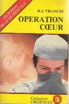  Achetez le livre d'occasion Opération coeur sur Livrenpoche.com 