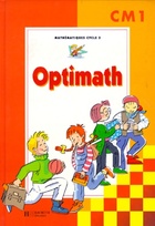  Achetez le livre d'occasion Optimath CM1. Mathématiques cycle 3 sur Livrenpoche.com 