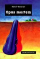  Achetez le livre d'occasion Opus mortem de Hervé Mestron sur Livrenpoche.com 