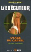  Achetez le livre d'occasion Otage du cartel sur Livrenpoche.com 