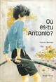  Achetez le livre d'occasion Où es-tu Antonio ? de Yvonne Meynier sur Livrenpoche.com 