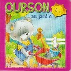 Achetez le livre d'occasion Ourson au jardin sur Livrenpoche.com 