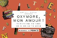  Achetez le livre d'occasion Oxymore, mon amour ! de Jean-Loup Chiflet sur Livrenpoche.com 